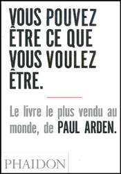 Vous pouvez être ce que vous voulez être - Couverture - Format classique