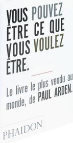 Vous pouvez être ce que vous voulez être - Intérieur - Format classique