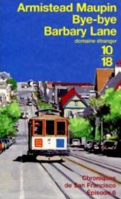 Chroniques de San Francisco Tome 6 : bye bye Barbary Lane - Couverture - Format classique