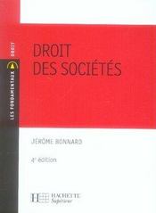Droit des sociétés (4e édition)  - Jérôme Bonnard 