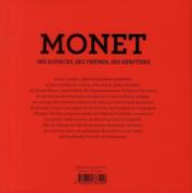 Monet, ses sources, ses thèmes, ses héritiers - 4ème de couverture - Format classique
