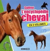 L'encyclopédie du cheval  - Collectif 
