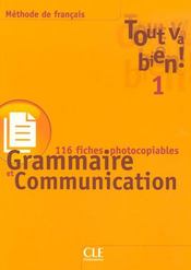 TOUT VA BIEN! t.1 ; grammaire et communication - Intérieur - Format classique