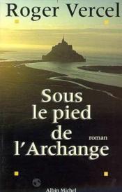 Sous le pied de l'archange - Couverture - Format classique