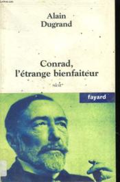 Conrad, l'étrange bienfaiteur - Couverture - Format classique
