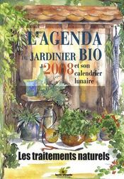 L'agenda du jardinier bio et son calendrier lunaire (édition 2008) - Intérieur - Format classique