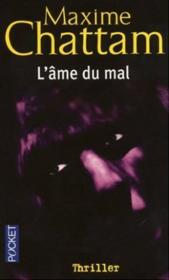 L'âme du mal - Maxime Chattam - ACHETER OCCASION - 15/05/2003
