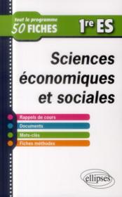 Sciences economiques et sociales  apremiere es en fiches  - Rouge Pullon - Cyrille Rouge-Pullon 