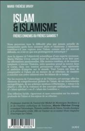 Islam et islamisme : frères ennemis ou frères siamois ? - 4ème de couverture - Format classique
