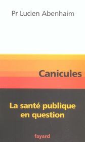 Canicules - Intérieur - Format classique