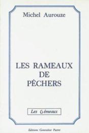 Les Rameaux De Pechers - Couverture - Format classique