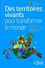 Vente  Des territoires vivants pour transformer le monde  - Olivier GAY - Patrick Caron - Caron/Valette/Wassen - Collectif 