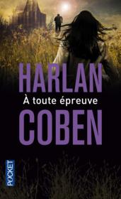 À toute épreuve  - Harlan Coben 