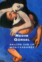 Balcon sur la mediterranee - Couverture - Format classique