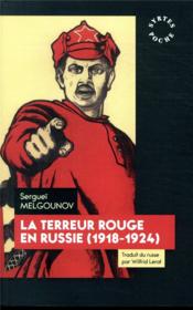 Vente  La terreur rouge en Russie 1918-1924  - Serguei Melgounov 