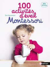 100 activités d'éveil Montessori - Couverture - Format classique