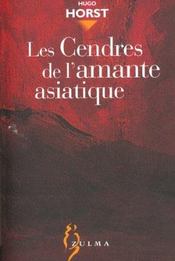 Les cendres de l'amante asiatique - Intérieur - Format classique