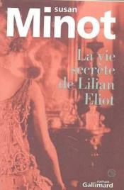 La Vie Secrete De Lilian Eliot - Couverture - Format classique