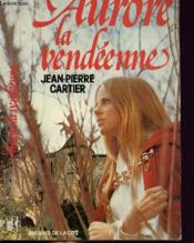 Aurore La Vendeenne - Couverture - Format classique