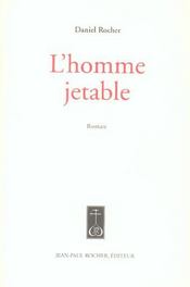 Homme Jetable (L') (Vente Ferme) - Intérieur - Format classique
