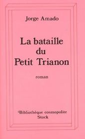 La Bataille Du Petit Trianon - Intérieur - Format classique