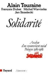 Solidarité ; analyse d'un mouvement social ; Pologne 1980-1981 - Couverture - Format classique