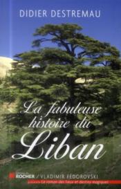 La fabuleuse histoire du Liban