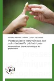 Pantoprazole intraveineux aux soins intensifs pédiatriques - Couverture - Format classique