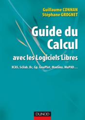 Guide du calcul avec les logiciels libres - Couverture - Format classique