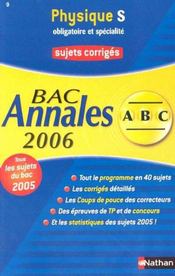 Abc Du Bac T.9 ; Annales ; Sujets Corriges ; Bac 2006 - Intérieur - Format classique