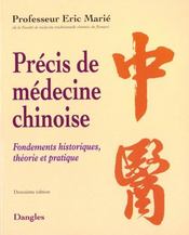 Precis de medecine chinoise : fondements historiques, theorie et pratique - Intérieur - Format classique