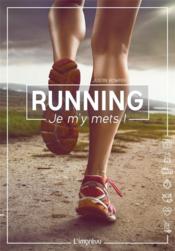Running ; je m'y mets !  - Justin Bowyer 