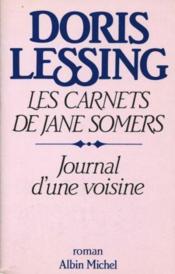 Les carnets de Jane Somers t.1 ; journal d'une voisine - Couverture - Format classique