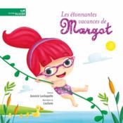 Les étonnantes vacances de Margot - Couverture - Format classique