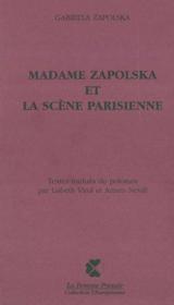 Madame zapolska et la scene parisienne - Couverture - Format classique