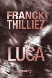 Luca  - Franck Thilliez 