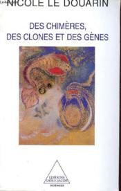 Des chimeres, des clones et des genes - Couverture - Format classique