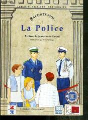 Collection Raconte Moi (Serie F 9999) La Police - Couverture - Format classique