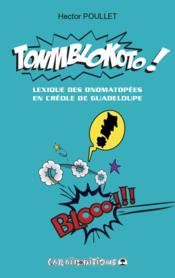 Tonmblokoto ; lexique des onomatopées en créole de Guadeloupe - Couverture - Format classique