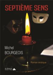 Septième sens  - Michel Bourgeois 