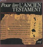 Pour lire l'ancien testament - Couverture - Format classique