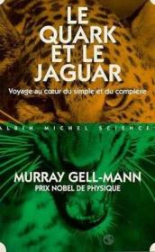Le quark et le jaguar : voyage au coeur du simple et du complexe - Couverture - Format classique
