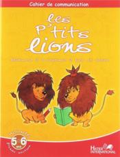 Cahier de communication ; les p'tits lions ; GS - Couverture - Format classique