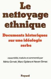 Le nettoyage ethnique - documents historiques sur une ideologie serbe - Intérieur - Format classique