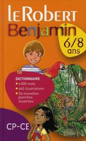 Le Robert Benjamin ; 6/8 Ans (Edition 2008) - Intérieur - Format classique