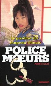 Police Des Moeurs N 142 - La Position Du Chapeau Chinois - Intérieur - Format classique