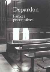 Paroles prisonnières - Intérieur - Format classique