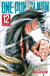 One-Punch Man T.12 ; les plus forts  - Yusuke MURATA - ONE 