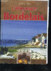 L'almanach du bordelais 2005 - Couverture - Format classique