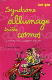 Le journal intime de Georgia Nicolson t.5 : syndrome allumage taille cosmos - Couverture - Format classique